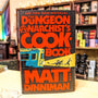 The Dungeon Anarchist's Cookbook