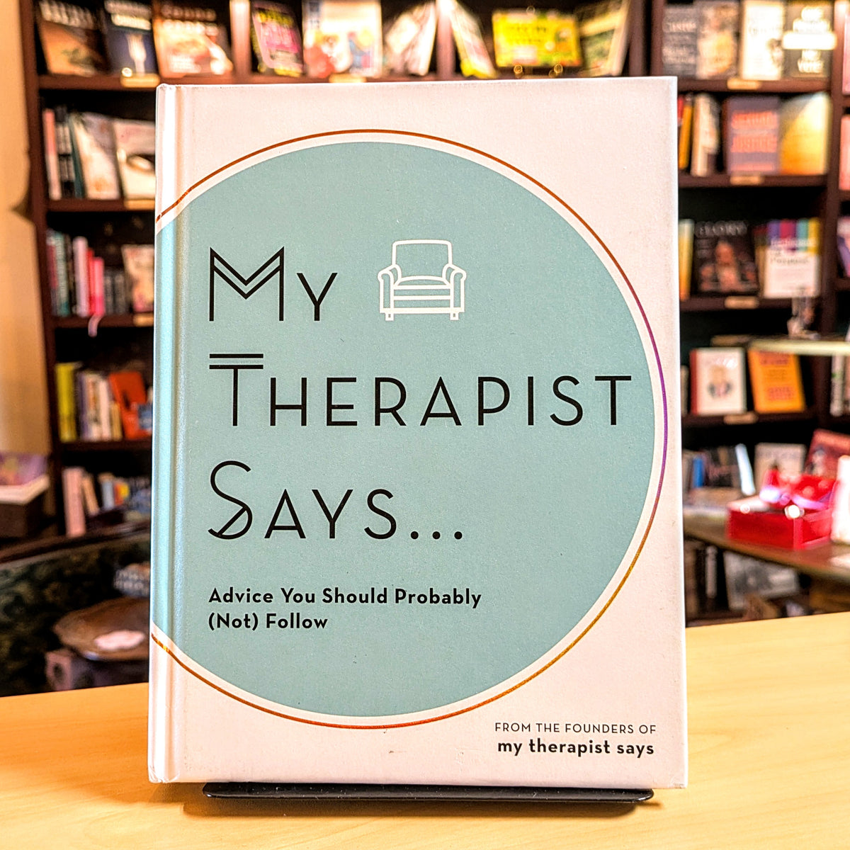 My Therapist Says
