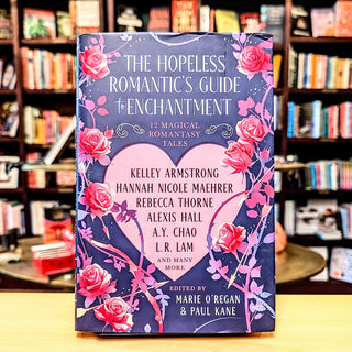 The Hopeless Romantic's Guide to Enchantment