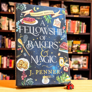 A Fellowship of Bakers & Magic