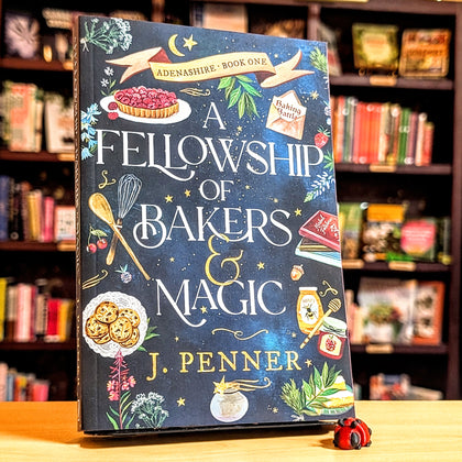 A Fellowship of Bakers & Magic
