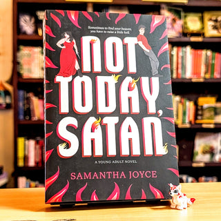 Not Today, Satan