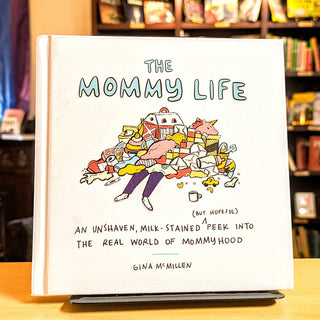 The Mommy Life