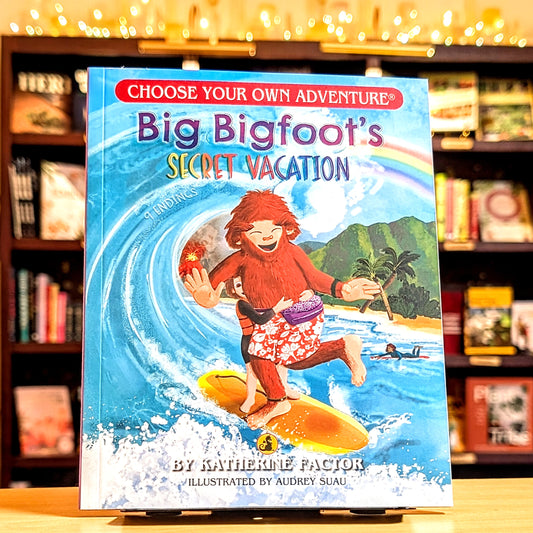 Big Bigfoots Secret Vacation (Choose Your Own Adventure)