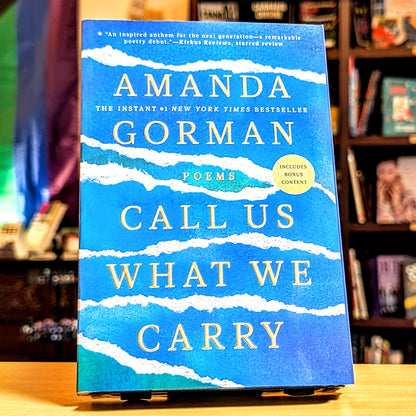 Call Us What We Carry: Poems