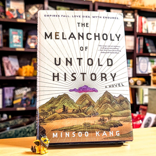 The Melancholy of Untold History