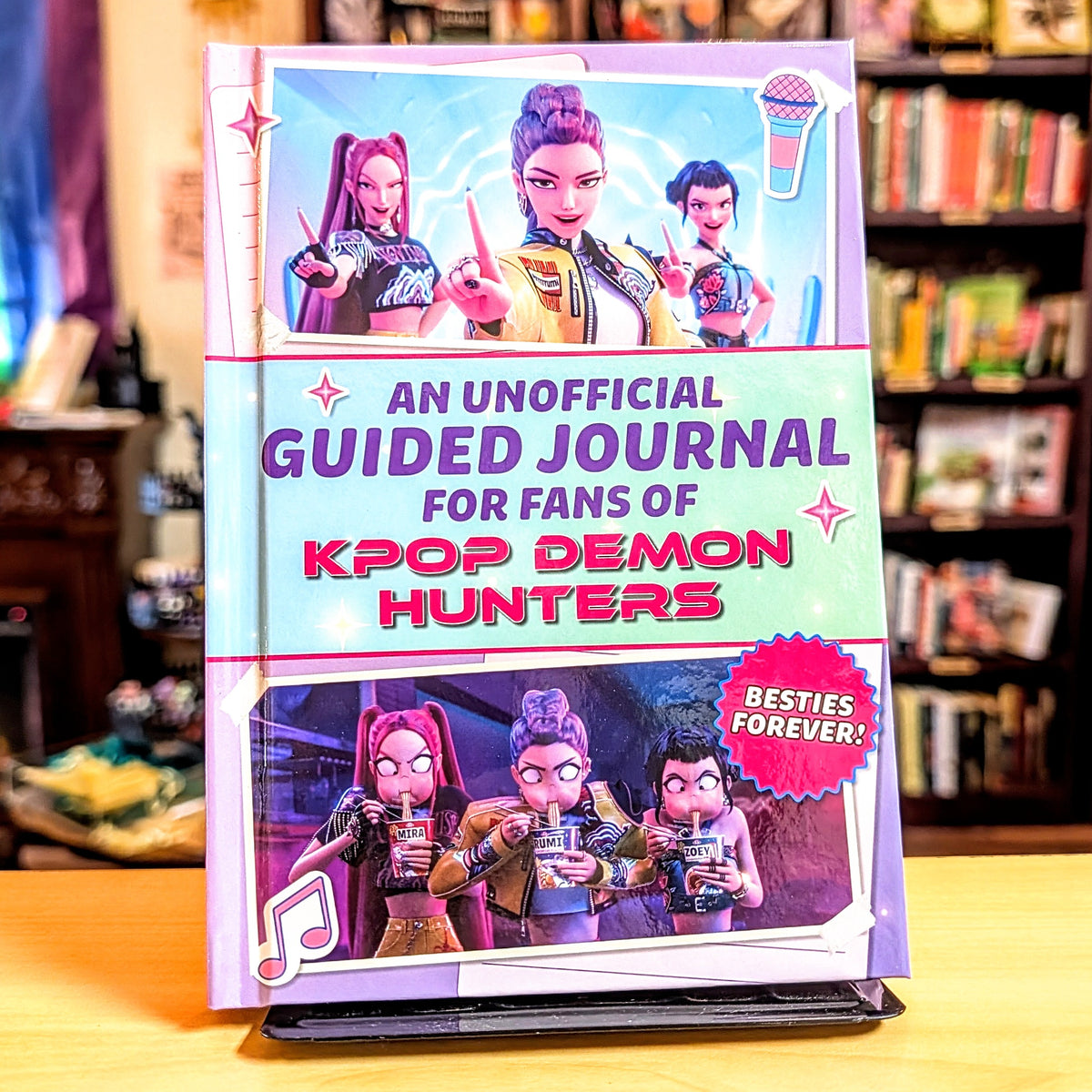 An Unofficial Guided Journal for Fans of Kpop Demon Hunters: Besties Forever!
