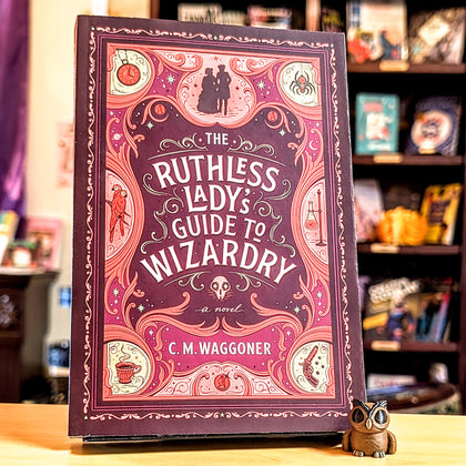 The Ruthless Lady's Guide to Wizardry