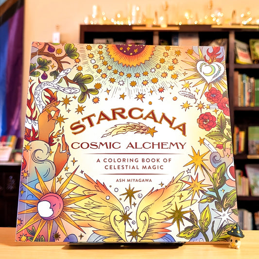 Starcana: Cosmic Alchemy: A Coloring Book of Celestial Magic