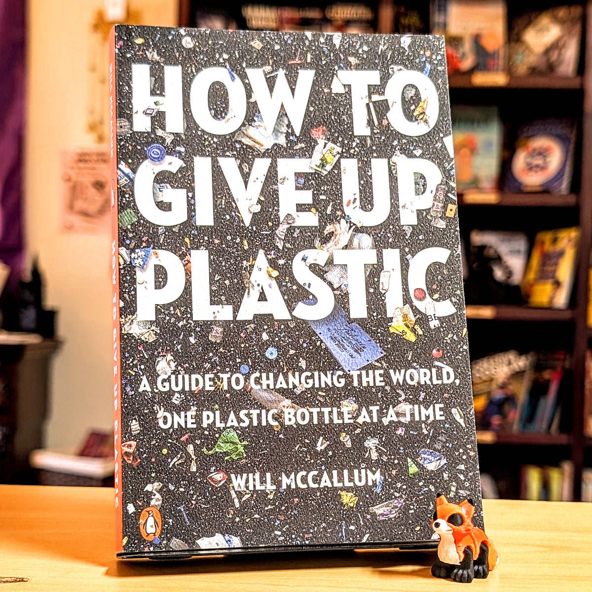 How to Give Up Plastic