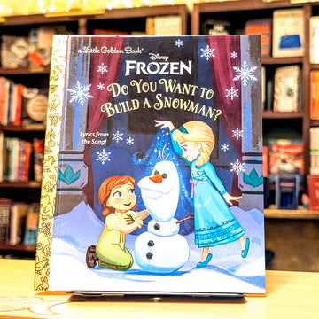 Do You Want to Build a Snowman? (Disney Frozen) (Little Golden Book)