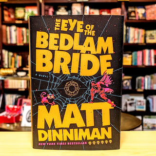 The Eye of the Bedlam Bride
