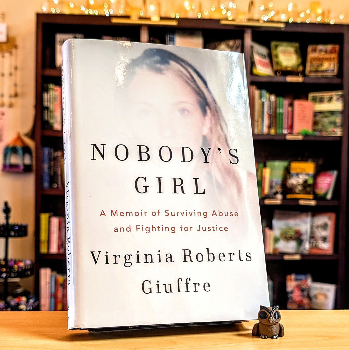 Nobody's Girl: A Memoir of Surviving Abuse and Fighting for Justice