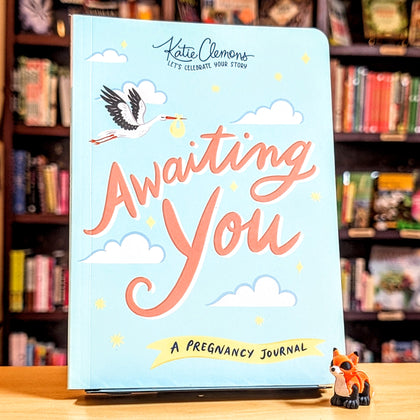 Awaiting You: A Guided Pregnancy Journal