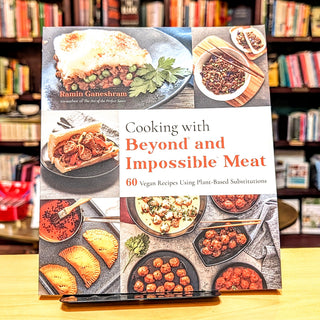 Cooking with Beyond and Impossible Meat