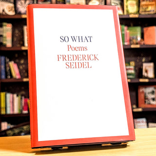 So What: Poems