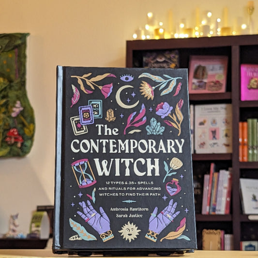 The Contemporary Witch: 12 Types & 35+ Spells and Rituals