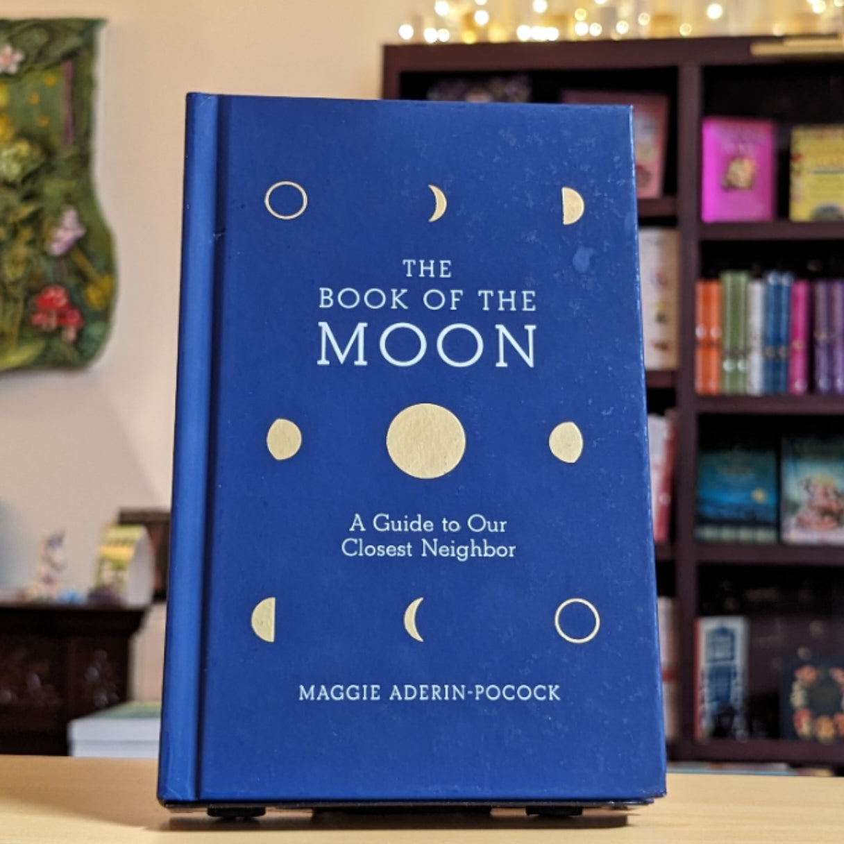 The Book of the Moon: A Guide to Our Closest Neighbor